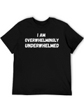 Underwhelmed Graphic T-Shirt - Mens Cotton Tee