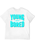 Young and Bored Graphic Tee