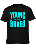 Young and Bored Graphic Tee