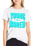 Young and Bored Graphic Tee