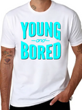 Young and Bored Graphic Tee