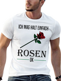 Ich Mag Rosen T-Shirt - Floral Graphic Tee