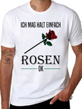 Ich Mag Rosen T-Shirt - Floral Graphic Tee