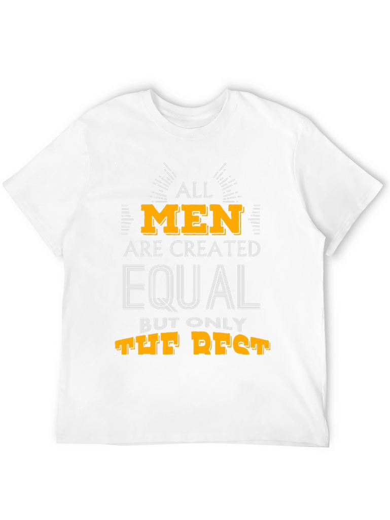All Men Are Created Equal T-Shirt