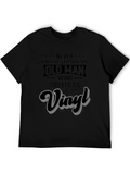 Vinyl Collector T-Shirt - Old Man Never Underestimate