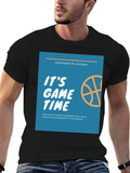 Its Game Time Basketball T-Shirt