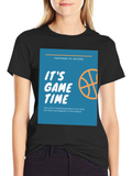 Its Game Time Basketball T-Shirt