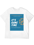 Its Game Time Basketball T-Shirt
