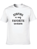 Surfing is My Favorite Season Tee