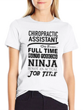 Chiropractic Assistant Ninja T-Shirt