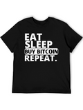 Eat Sleep Buy Bitcoin Repeat Black T-Shirt