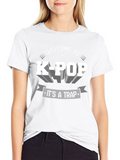 Welcome To K-Pop Its A Trap T-Shirt
