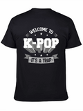 Welcome To K-Pop Its A Trap T-Shirt