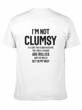 Funny Im Not Clumsy Graphic Tee