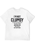 Funny Im Not Clumsy Graphic Tee