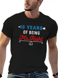 10 Years Of Being Mr Right Classic Cotton Tee – Unisex Comfort For Any Season