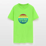 1973 Roe v. Wade Pro Choice Feminism Women's Right