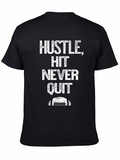 Hustle Hit Never Quit Graphic Tee