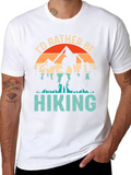 Hiking Adventure T-Shirt: Id Rather Be Hiking!