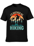 Hiking Adventure T-Shirt: Id Rather Be Hiking!