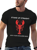 Lobster Stand Up Straight T-Shirt