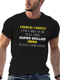 Financial Manager Hero Black T-Shirt