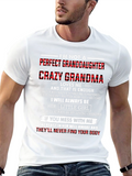 Crazy Grandma T-Shirt: Perfect Granddaughter Gift