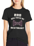 Bro Bestman Proposal Tee