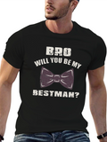 Bro Bestman Proposal Tee
