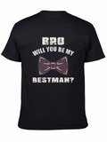 Bro Bestman Proposal Tee