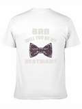 Bro Bestman Proposal Tee