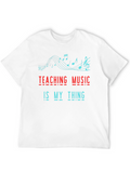 Teaching Music Is My Thing T-Shirt