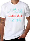 Teaching Music Is My Thing T-Shirt