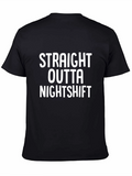 Straight Outta Nightshift Black T-Shirt