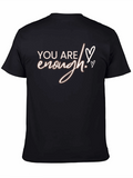 You Are Enough Graphic Tee - Black