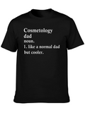 Cosmetology Dad T-Shirt - Definition Style