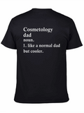 Cosmetology Dad T-Shirt - Definition Style