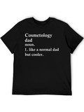 Cosmetology Dad T-Shirt - Definition Style