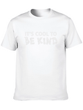Its Cool to Be Kind T-Shirt