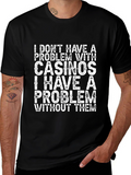 Funny Casino Problem T-Shirt