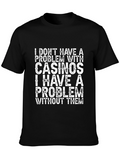 Funny Casino Problem T-Shirt