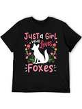 Just a Girl Who Loves Foxes T-Shirt