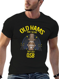 Old Hams Dont Retire QSB T-Shirt