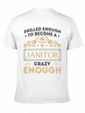 Skilled Enough Janitor Graphic Tee