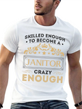 Skilled Enough Janitor Graphic Tee