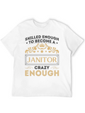 Skilled Enough Janitor Graphic Tee