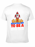Blast Off Big Sis T-Shirt
