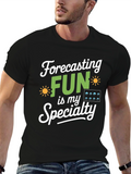 Forecasting Fun T-Shirt Weather Lover Gift