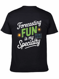 Forecasting Fun T-Shirt Weather Lover Gift