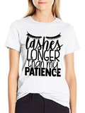 Lashes Longer Than My Patience Graphic Tee